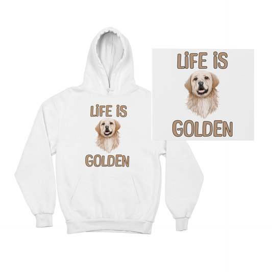 Life is Golden / Golden Retriever - TontikShop Köpek ve Kedi Sahipleri için Kapüşonlu Sweatshirt Serisi - Komik Kedi Köpek Kapüşonlu Sweatshirt