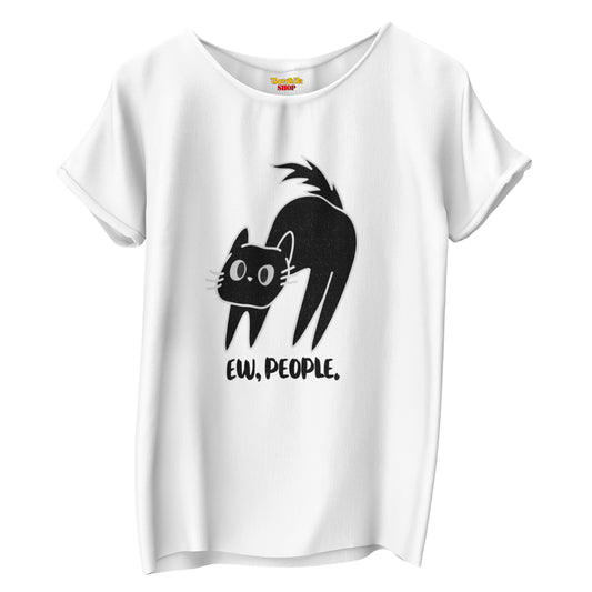 Ew, People - TontikShop Köpek ve Kedi Sahipleri için Tişört Serisi - Komik Kedi Köpek Tişörtleri
