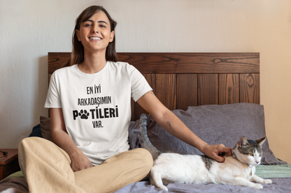 En İyi Arkadaşımın Patileri Var - TontikShop Köpek ve Kedi Sahipleri için Tişört Serisi - Komik Kedi Köpek Tişörtleri