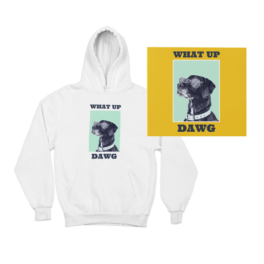What Up Dawg - TontikShop Köpek ve Kedi Sahipleri için Kapüşonlu Sweatshirt Serisi - Komik Kedi Köpek Kapüşonlu Sweatshirt
