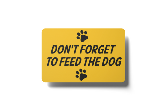 Köpeği Beslemeyi Unutma / Kedi ve Köpek Severler için Özel Tasarım Buzdolabı Magneti