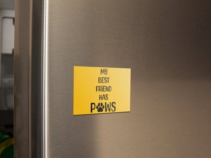 En İyi Arkadaşımın Patileri Var / Kedi ve Köpek Severler için Özel Tasarım Buzdolabı Magneti