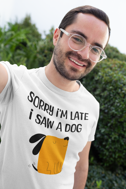 Üzgünüm Geciktim Çünkü Bir Köpek Gördüm - TontikShop Köpek ve Kedi Sahipleri için Tişört Serisi - Komik Kedi Köpek Tişörtleri